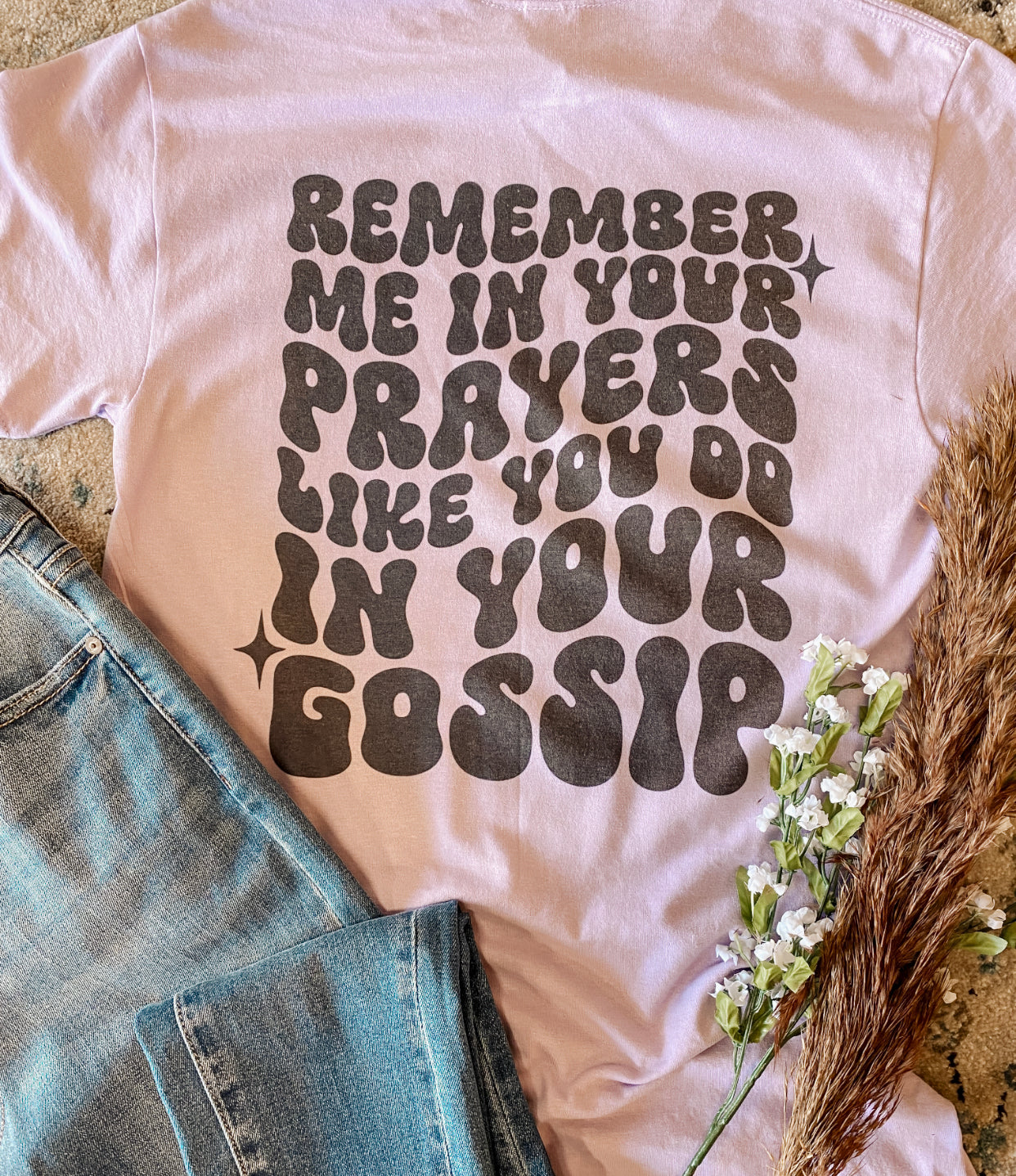 Remember Me In Your Prayers Graphic Tee